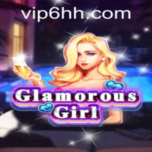 Exploring the Intriguing World of GlamorousGirl: A Comprehensive Guide