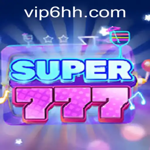 Exploring the Thrills of Super777: The Ultimate Gaming Experience
