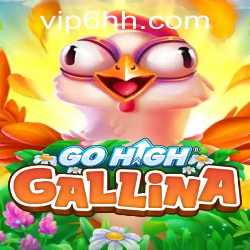 Discover the Exciting World of GoHighGallina: The Game Taking the Scene by Storm