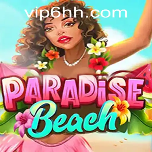 ParadiseBeach: Introducing Exciting Gameplay with 6hh PH Login