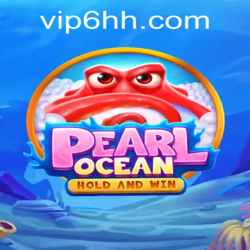 Dive into Adventure with PearlOcean and Unravel Mysteries with 6hh PH Login